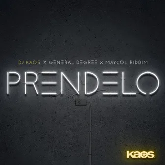 Prendelo by DJ Kaos