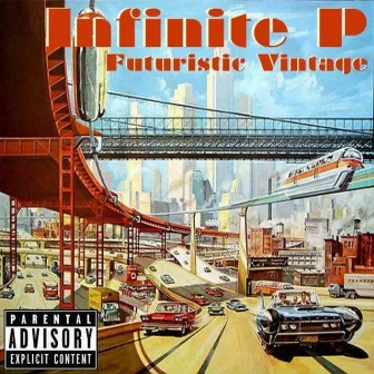 Futuristic Vintage by Infinite P aka I.Peezy