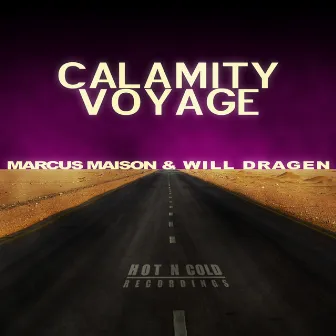 Calamity Voyage by Will Dragen