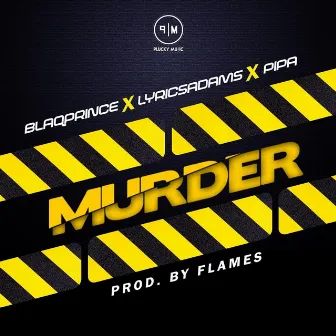 Murder by Blaq Prince