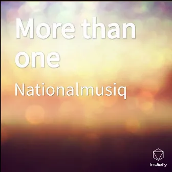 More Than One by Nationalmusiq