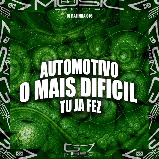 Automotivo o Mais Difícil Tu Ja Fez