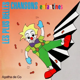 Les plus belles chansons enfantines, vol. 2 by Agatha De Co