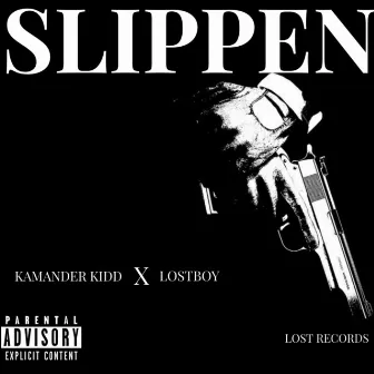 Slippen by Lostboy