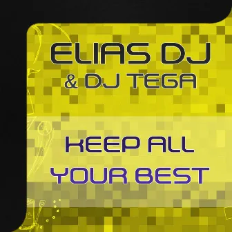 Keep all your best by Dj Tega