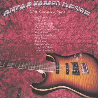 Guitar Named Desire by John Cunningham