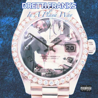 In a Playa Way by Dretti Franks