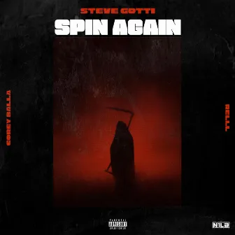 Spin Again by Steve Gotti