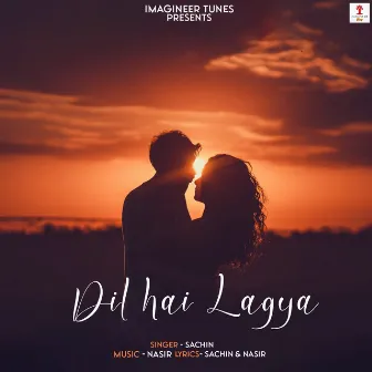 Dil Hai Lageya by Nasir