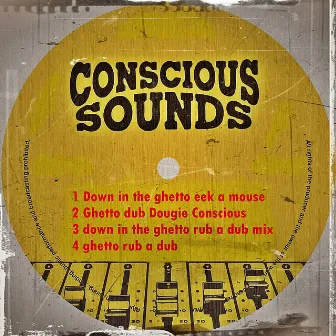 Down in the Ghetto by Dougie Conscious