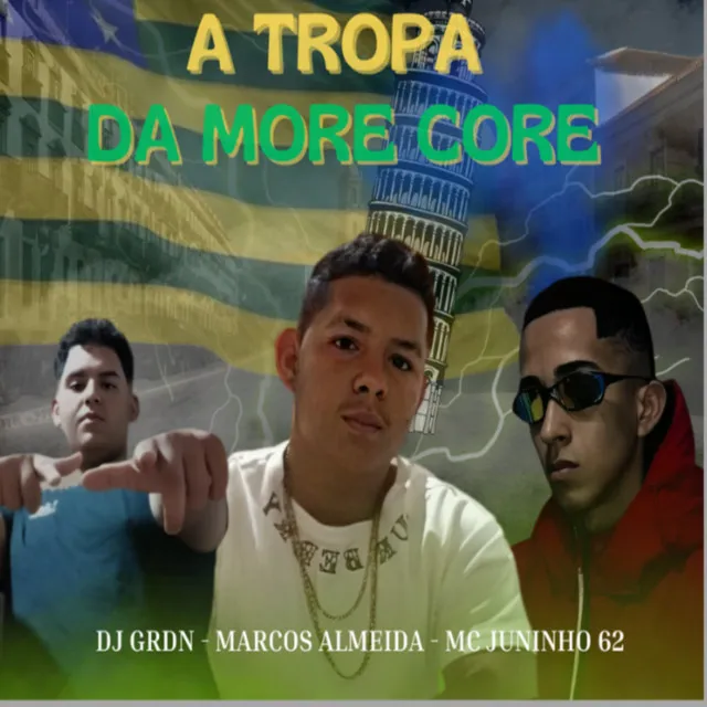 A Tropa da More Core