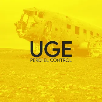 Perdí el Control by Uge