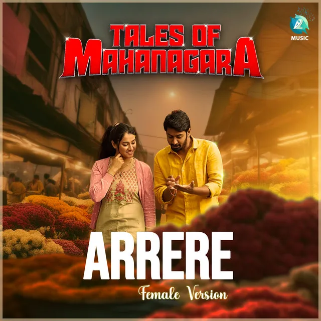 Arrere (Female Version) - From "Tales Of Mahanagara"