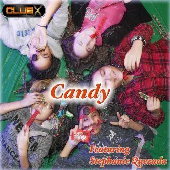 Candy (feat. Stephanie Quezada) by Club X