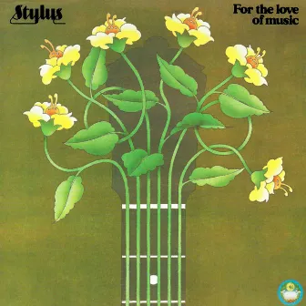 For The Love Music by Stylus