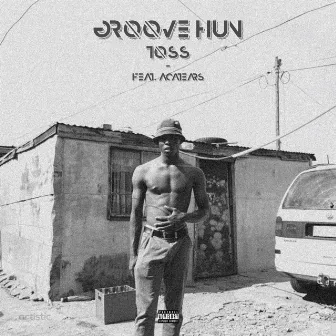 Groove Hun by TOSS