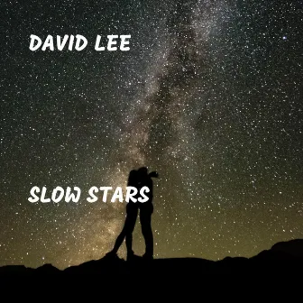 Slow Stars by David Lee