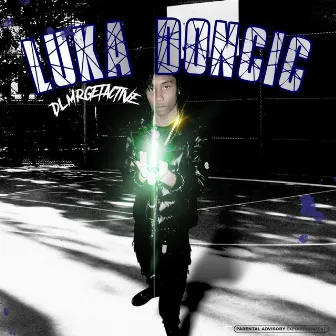 DL(LUKA DONCIC OFFICIAL AUDIO) by D L