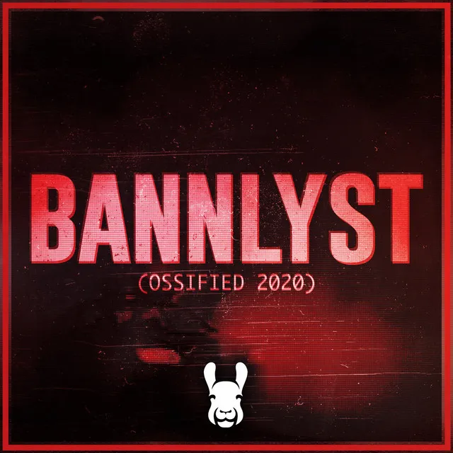 Bannlyst (Ossified 2020)