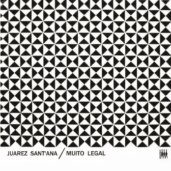 Muito Legal by Juarez Sant'Ana