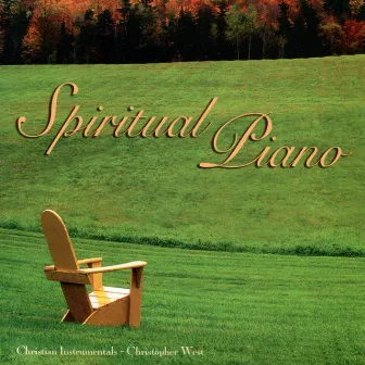 Spiritual Piano by Christopher West