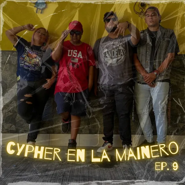 Cypher en la Mainero - Ep. 9