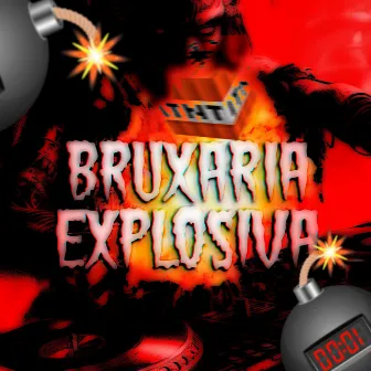 Bruxaria Explosiva by MC Deivid F2P