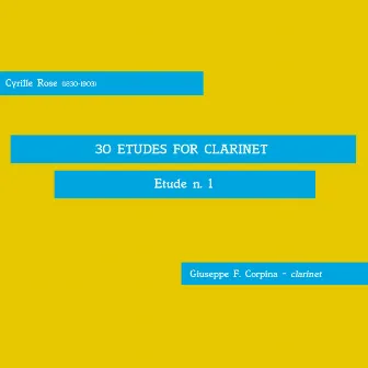 Cyrille Rose: Etude No. 1 in C Major, Op. 10: Andante Cantabile by Giuseppe Federico Corpina