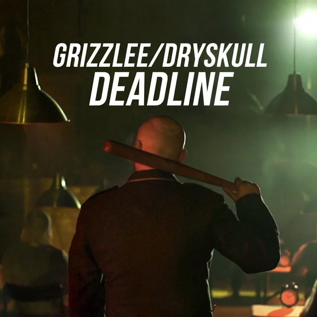 Deadline feat. Dryskull