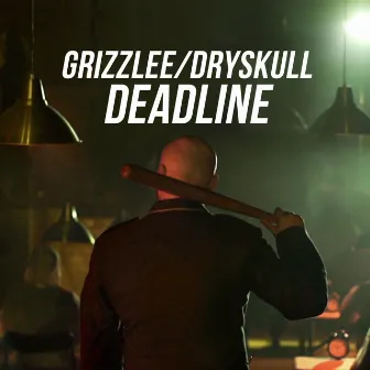 Deadline feat. Dryskull by Grizzlee