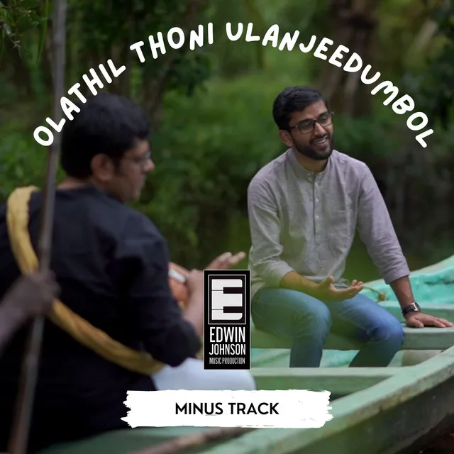 Olathil Thoni Ulanjeedumbol (MINUS TRACK)