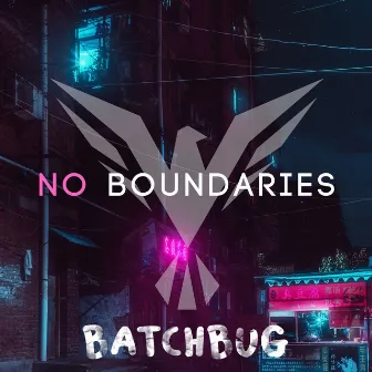 No Boundaries by Batchbug