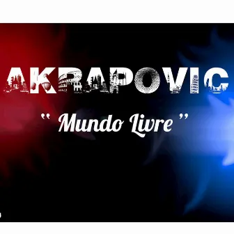 Mundo Livre by Akrapovic