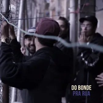 Do Bonde pra Rua by On Lab