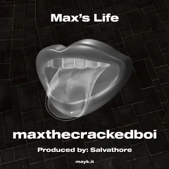 Max’s Life by Salvathore