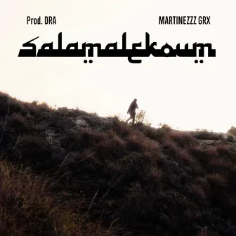 Salamalekoum by MARTINEZZZ GRX