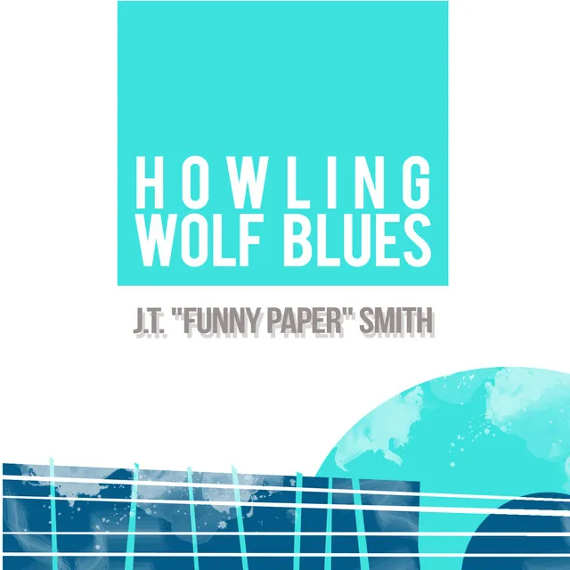 Howling Wolf Blues