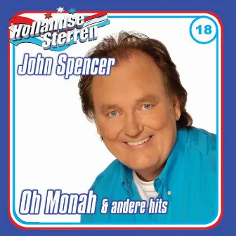 Oh Monah & Andere Hits by John Spencer