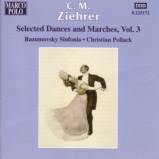 Ziehrer: Selected Dances and Marches, Vol. 3