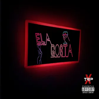 Ela Gosta by TripX