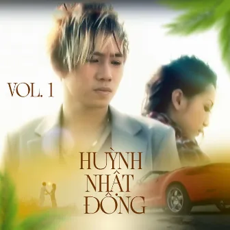 Huỳnh Nhật Đông Vol. 1 by Huynh Nhat Dong