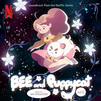 Bee and PuppyCat (Soundtrack from the Netflix Series) Vol. 2 by Baths