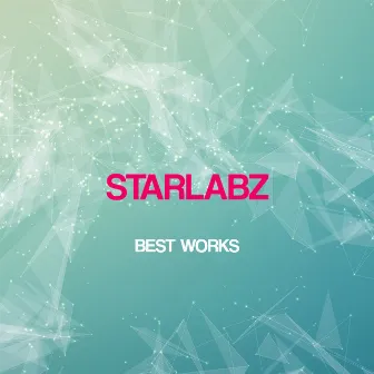 Starlabz Best Works by Starlabz