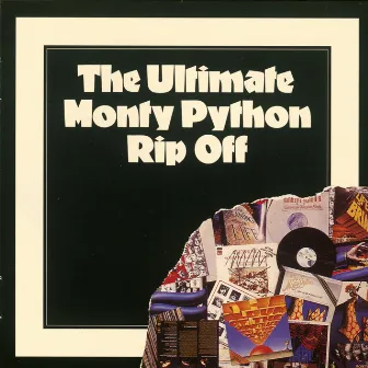 The Ultimate Monty Python Rip Off by Monty Python