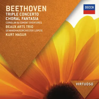 Beethoven: Triple Concerto; Choral Fantasia; Coriolan & Egmont Overtures by Beaux Arts Trio