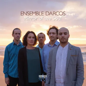 Mirror of the Soul by Ensemble Darcos