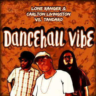 Dancehall Vibe by Carlton Livingston