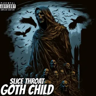 Goth Child by Slice Throat