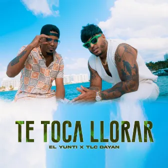 Te Toca Llorar by TLC Dayan