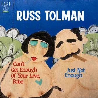 Can't Get Enough of Your Love, Babe by Russ Tolman